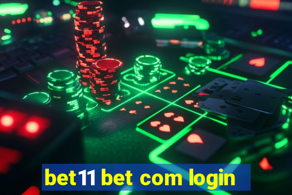 bet11 bet com login